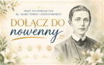 Dziewięć dni z bł. Marią Teresą Ledóchowską